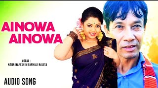 Ainowa Ainowa || Naba Naresh || Barnali Kalita ||Mising Old Audio Music Song 2023 ## Naba Naresh##