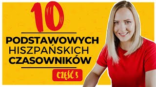 10 podstawowych czasowników w hiszpańskim | część 5