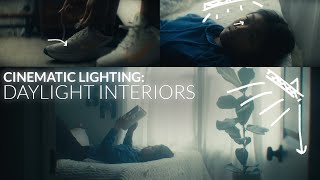 Lighting Daylight Interiors - Cinematography Tutorial