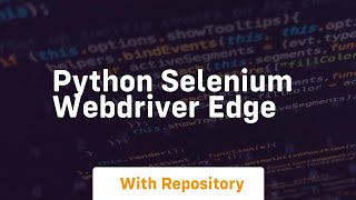 python selenium webdriver edge