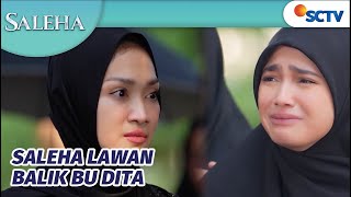 CAPEK! Saleha Lawan Balik Bu Dita di Depan Makam!! | Saleha Episode 70