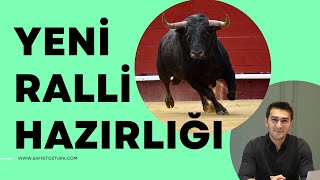 BORSADA YENİ RALLİ HAZIRLIĞI #konutkredisi BORSAYI NASIL ETKİLER