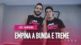 Empina a Bunda e Treme - Léo Santana - Coreografia: Mete Dança