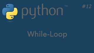 12-Python Tutorial - While-Loop | Loops in python - Arabic | عربي