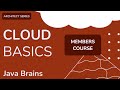 New Java Brains Members course - Cloud Basics