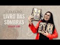 LIVRO DAS SOMBRAS - Estúdio Brigit