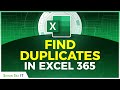 How to Find Duplicates in Excel 365