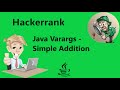 #39 Hackerrank Java Varargs - Simple Addition Solution - Java 8  | 💻☕👨‍💻 Hackerrank Java