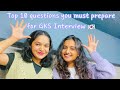 GKS (KGSP) Top 10 interview questions you must prepare! | Tips and Tricks for GKS Interview