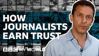 How do journalists earn our trust? - BBC My World