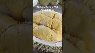 250 Ringggitt....Sebijih Durian Damak King ，Jadi dibuka Hebat