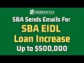 SBA EIDL Loan Increase Update - SBA Emails for EIDL Loan Increase Request