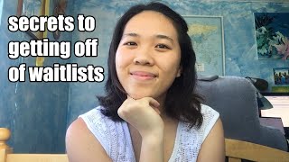 How to Get Off of Waitlists (From Someone Who's Been on a Waitlist Every Quarter)