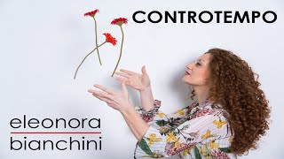 Eleonora Bianchini - Controtempo