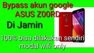 Bypass Akun google asus Z00RD