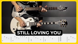 Still Loving You - Scorpions | Tabs | Guitar Lesson | Cover | Tutorial | Solo | All Guitar Parts