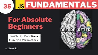 #35 Function Parameters & Arguments | JavaScript Bangla Tutorial