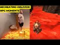 Recreating Oblivion NPC Moments