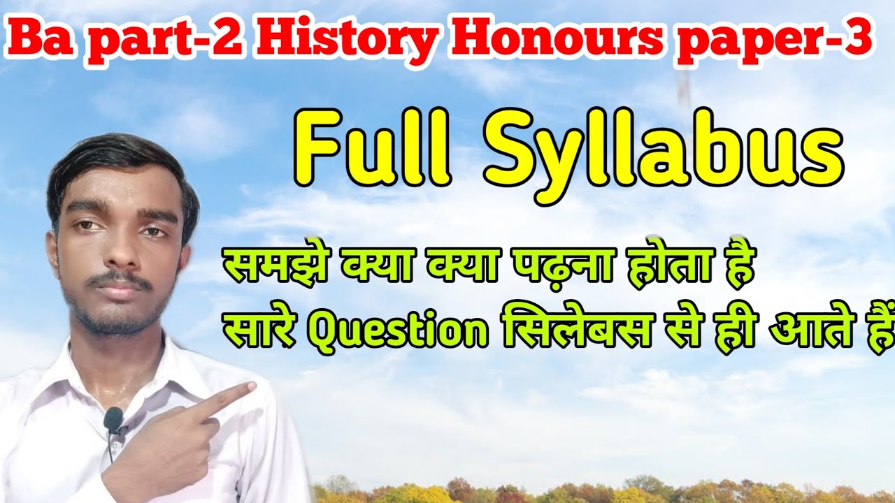 BA Part 2 History Honours Full Syllabus || 2nd Year History Honours ...