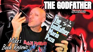 The Godfather By Mario Puzo Book Review \u0026 Reaction | Even Better Than Advertised. Chef's Kiss!