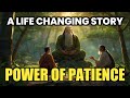 The Power of Patience: A Life-Changing Motivational Story