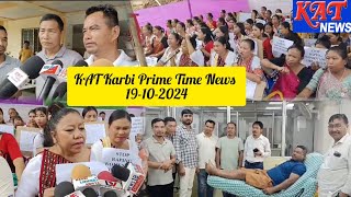 KAT Karbi Prime Time News Date 19-10-2024