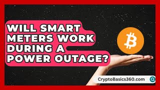 Will Smart Meters Work During a Power Outage? | Your Utilities Hub