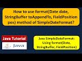 How to use format(Date date, StringBuffer toAppendTo, FieldPosition pos) method of SimpleDateFormat?