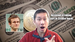 Ethereum Founder Accused of partaking in $500 million Hack!!