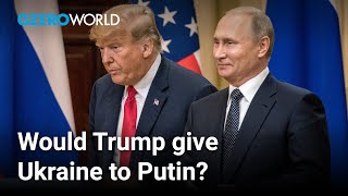 Would Trump give Ukraine to Putin? | Ivo Daalder | GZERO World