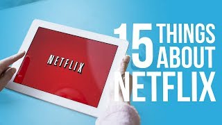 15 Things You Didn't Know About NETFLIX