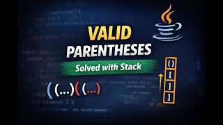 Valid Parentheses | LeetCode-20 | Stack | Java