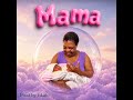 Mama (Radio Edit)