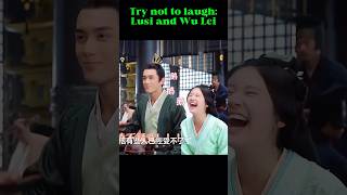 Try not to laugh watching Lusi and Wu Lei #zhaolusi #achowtv #chinesedrama #chinesesdrama #wulei