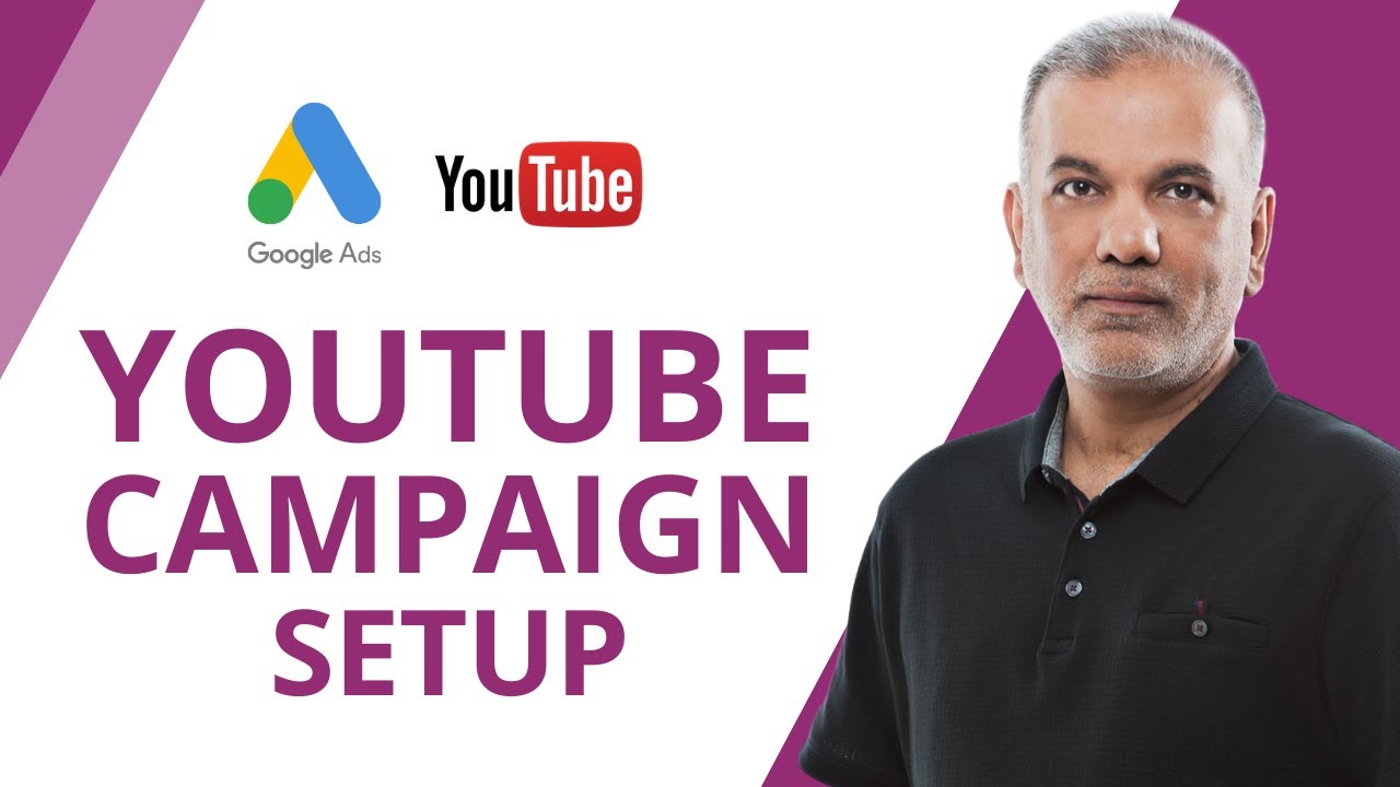 Google Ads Tutorial How To Setup Youtube Campaign Youtube