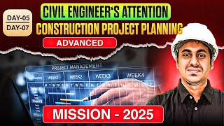 Day 5: Construction Project Planning: From Start to Finish || Akshay Kamath