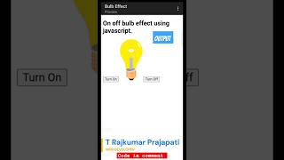 Bulb On, Off effect using HTML AND JS #css #javascript #coding #webdeveloper #codewithharry #life