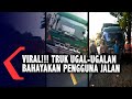 Viral Video Truk Ugal-ugalan Bahayakan Warga