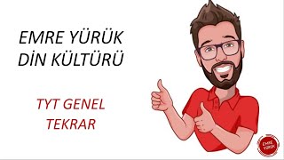 YKS (TYT-AYT) DİN KÜLTÜRÜ GENEL TEKRAR KONU ANLATIMI (ÇIKMIŞ SORU DESTEKLİ)