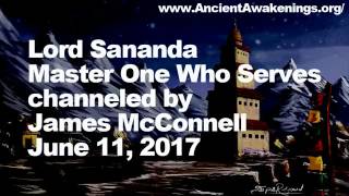 Lord Sananda, Master OWS channeled by James McConnell June 11, 2017