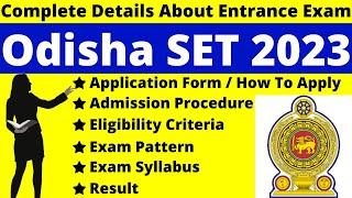 Odisha SET 2023 Full Details: Notification, Dates, Application, Syllabus, Pattern, Eligibility