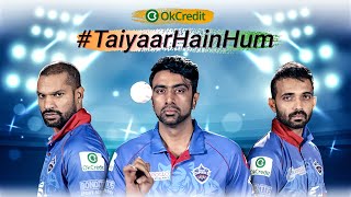 OkCredit Anthem - Taiyaar Hain Hum | Support Vocal For Local | Delhi Capitals |  Trailer