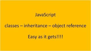 classes inheritance and object reference - javascript