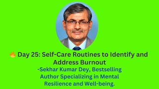 🔥 Day 25: Self-Care Routines to Identify and Address Burnout