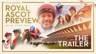 Royal Ascot: The Trailer