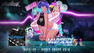 Eufeion - rAmen Dream 2018