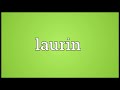 laurin meaning