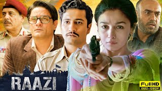 Raazi Full Movie 1080p HD Facts | Alia Bhatt, Vicky Kaushal, Jaideep Ahlawat | Amazon Prime Video