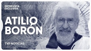 Atilio Borón: \