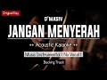 d'masiv jangan menyerah acoustic karaoke